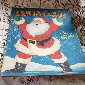 Vintage 1947 Fuzzy Wuzzy Picture Story Book Santa Claus